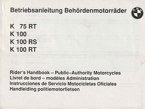 1989 BMW K 75 RT, K 100,  K 100 RS, K 100 RT Betriebsanleitung Behördenmotorräder (# 1366)