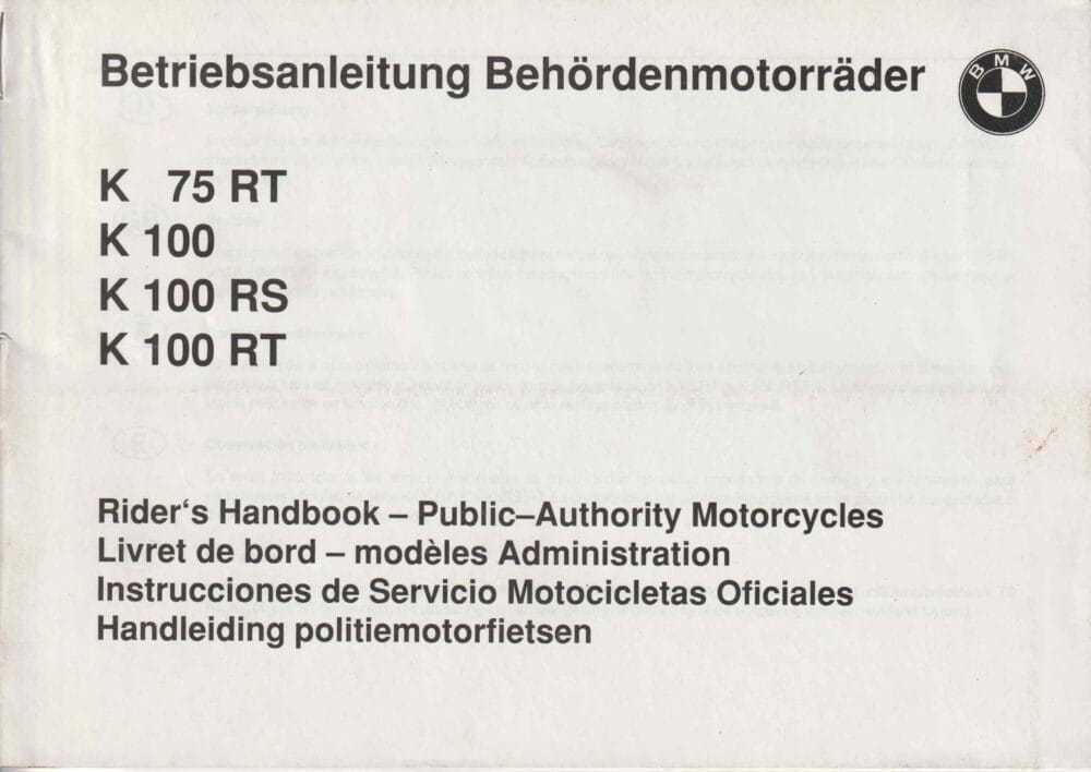1989 BMW K 75 RT, K 100, K 100 RS, K 100 RT Betriebsanleitung Behördenmotorräder (# 1366)
