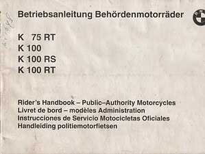 1991 BMW K 75 RT, K 100,  K 100 RS, K 100 RT Betriebsanleitung Behördenmotorräder (# 1334)